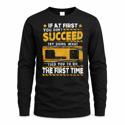 LI TP22-K11-109 - Personalized Funny Quote Apparel “If At First You Don’t Succeed, Try Doing What WANG Told You To Do The First Time”