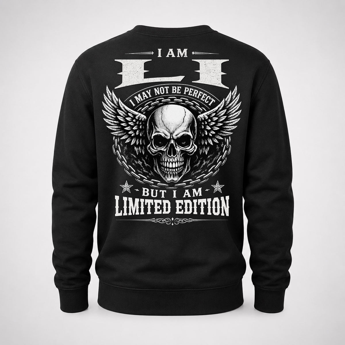 LI P01-K24-229 – Personalized Skull Graphic Apparel “I Am NAME I May Not Be Perfect But I Am Limited Edition”