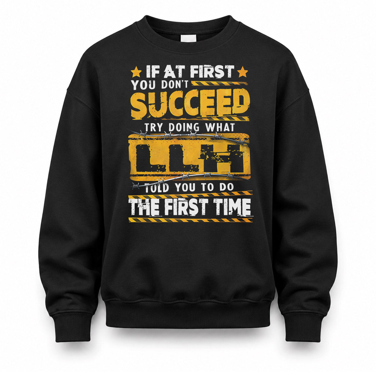 LLH TP22-K11-109 - Personalized Funny Quote Apparel “If At First You Don’t Succeed, Try Doing What WANG Told You To Do The First Time”