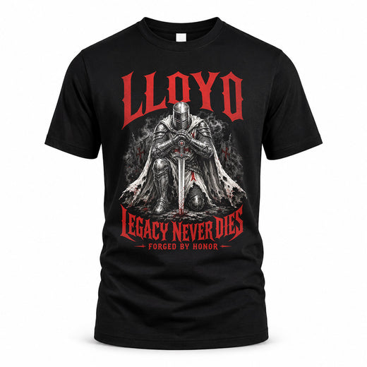 LLOYD HS90-K04-109 - NAME Legacy Never Dies Forged By Honor Personalized Knight