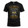 LLOYD LM66-K04-125 - NAME NAME I May Not Be Perfect But I Am Limited Edition
