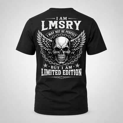 LMSRY P01-K24-229 – Personalized Skull Graphic Apparel “I Am NAME I May Not Be Perfect But I Am Limited Edition”