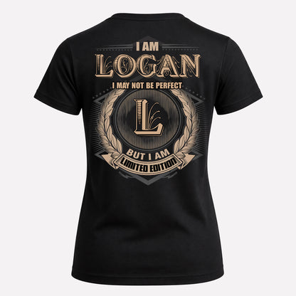 LOGAN PH55-T25-Personalized Name Quote Apparel “I Am NAME May Not Be Perfect But I Am Limited Edition”