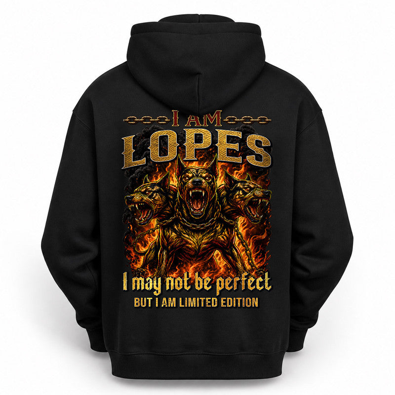 LOPES MP88-F2-168–Personalized Bold Quote Apparel “I Am NAME I May Not Be Perfect But I Am Limited Edition