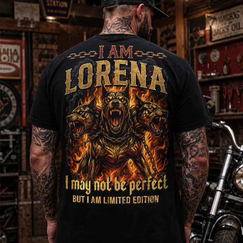 LORENA MP88-F2-168–Personalized Bold Quote Apparel “I Am NAME I May Not Be Perfect But I Am Limited Edition