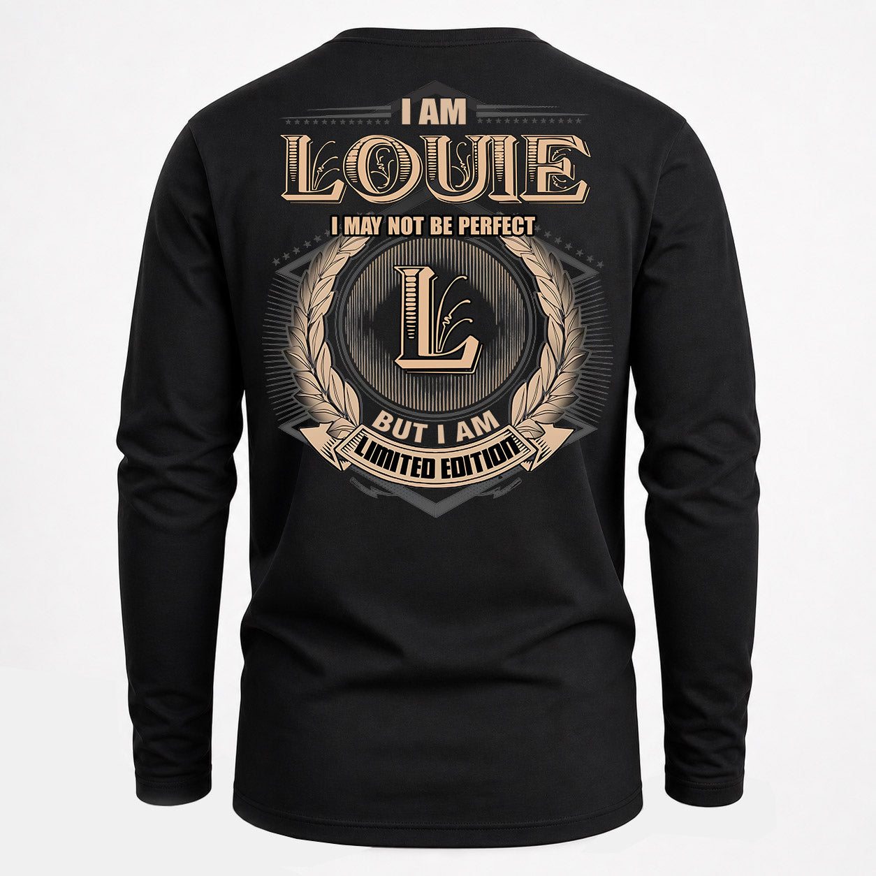 LOUIE PH55-T25-Personalized Name Quote Apparel “I Am NAME May Not Be Perfect But I Am Limited Edition”