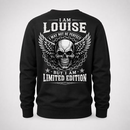LOUISE P01-K24-229 – Personalized Skull Graphic Apparel “I Am NAME I May Not Be Perfect But I Am Limited Edition”
