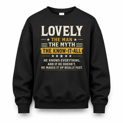 LOVELY TM90-K04-125 - NAME Legendary Know-It-All Personalized Funny Shirt