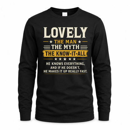 LOVELY TM90-K04-125 - NAME Legendary Know-It-All Personalized Funny Shirt