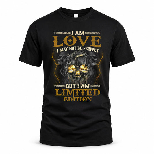 LOVE LM66-K04-125 - NAME NAME I May Not Be Perfect But I Am Limited Edition