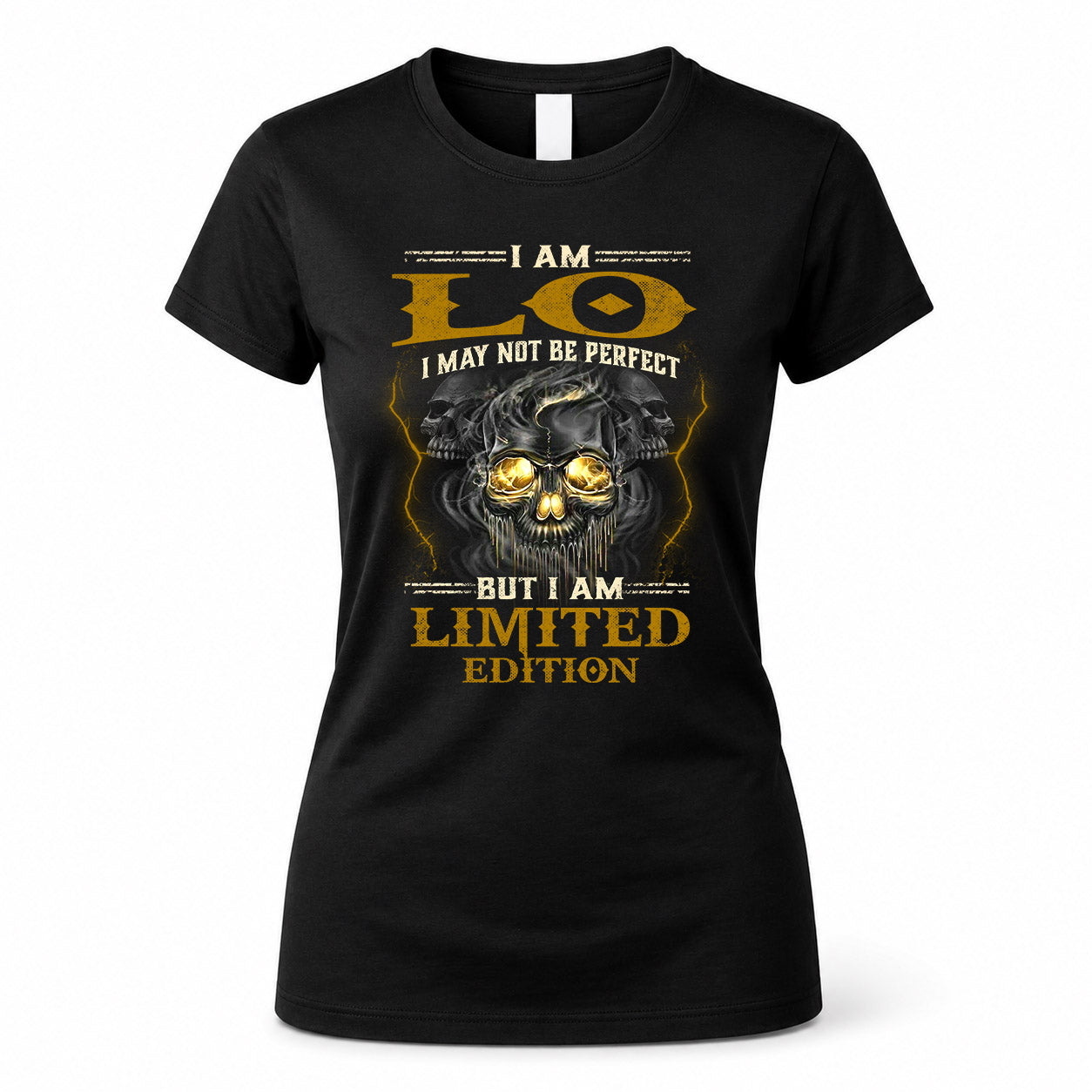LO LM66-K04-125 - NAME NAME I May Not Be Perfect But I Am Limited Edition