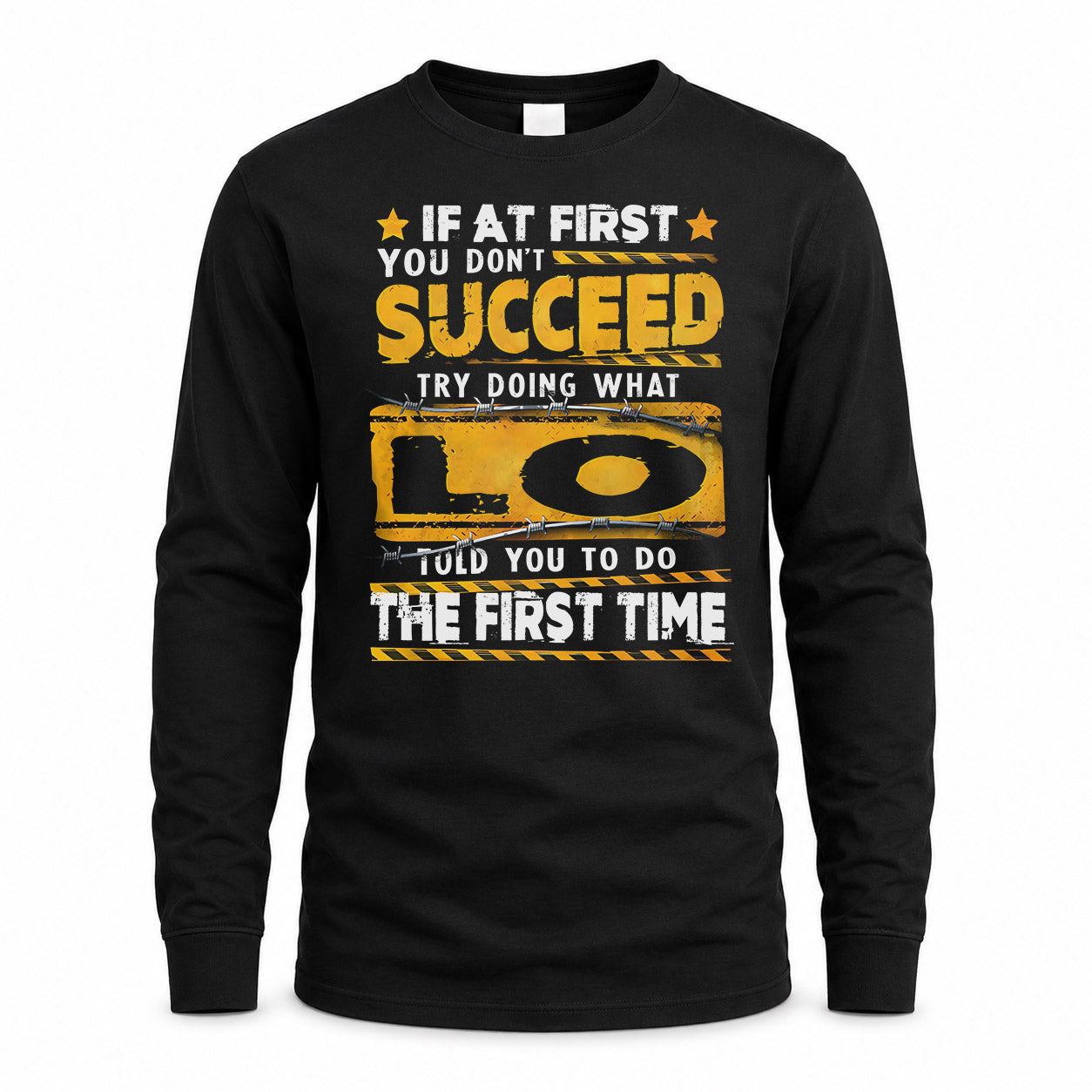 LO TP22-K11-109 - Personalized Funny Quote Apparel “If At First You Don’t Succeed, Try Doing What WANG Told You To Do The First Time”