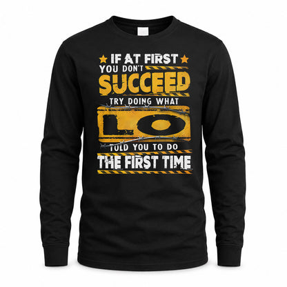 LO TP22-K11-109 - Personalized Funny Quote Apparel “If At First You Don’t Succeed, Try Doing What WANG Told You To Do The First Time”