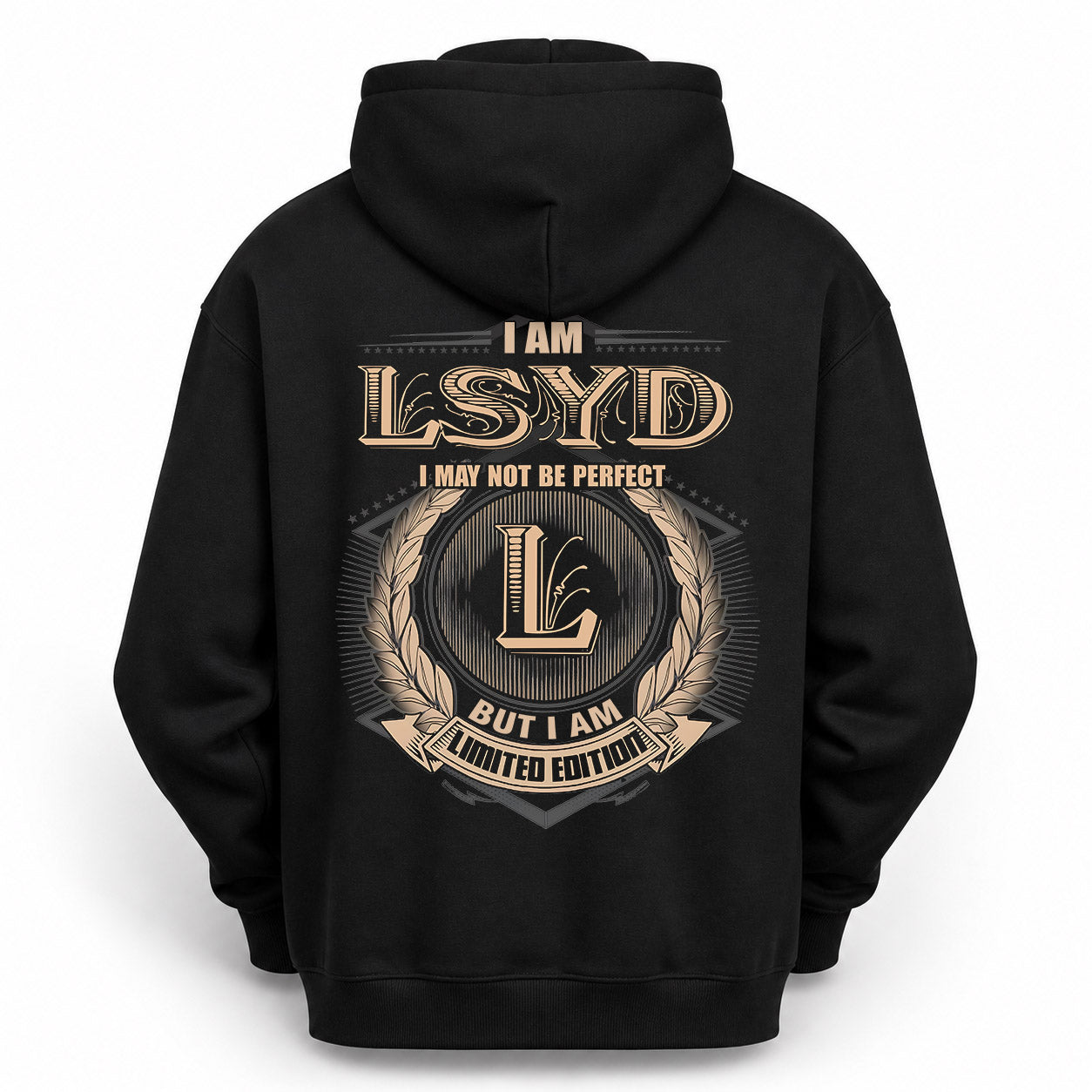 LSYD PH55-T25-Personalized Name Quote Apparel “I Am NAME May Not Be Perfect But I Am Limited Edition”