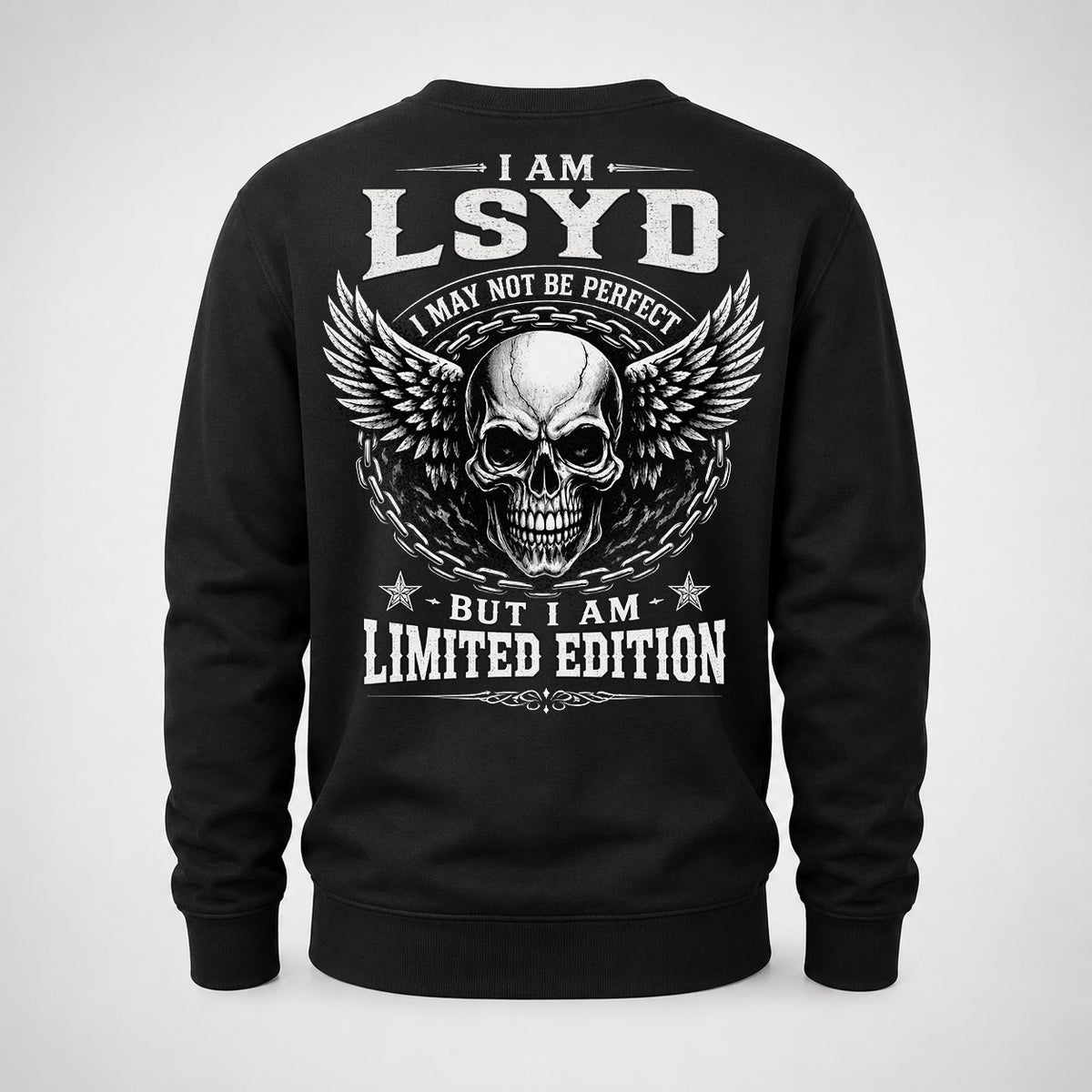 LSYD P01-K24-229 – Personalized Skull Graphic Apparel “I Am NAME I May Not Be Perfect But I Am Limited Edition”