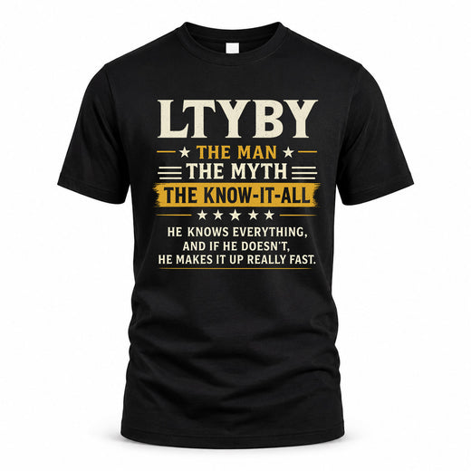 LTYBY TM90-K04-125 - NAME Legendary Know-It-All Personalized Funny Shirt