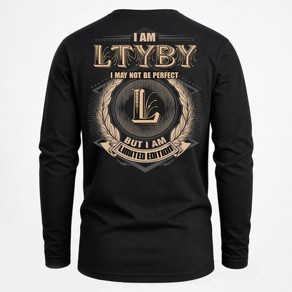 LTYBY PH55-T25-Personalized Name Quote Apparel “I Am NAME May Not Be Perfect But I Am Limited Edition”