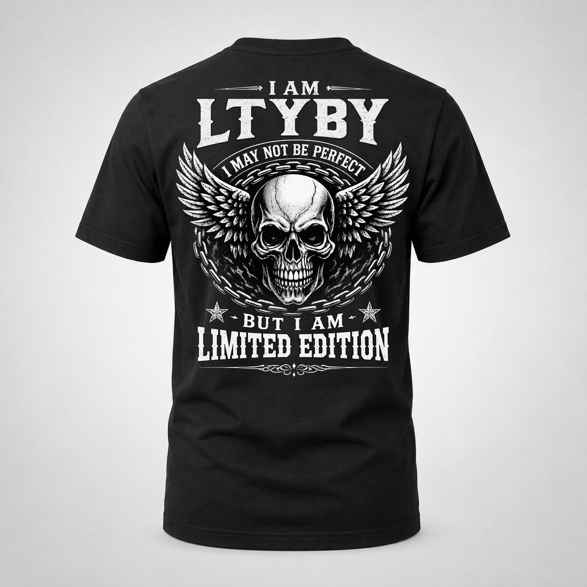 LTYBY P01-K24-229 – Personalized Skull Graphic Apparel “I Am NAME I May Not Be Perfect But I Am Limited Edition”