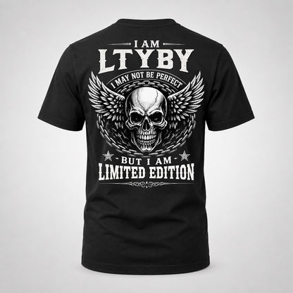 LTYBY P01-K24-229 – Personalized Skull Graphic Apparel “I Am NAME I May Not Be Perfect But I Am Limited Edition”