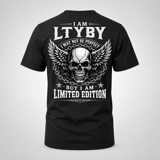 LTYBY P01-K24-229 – Personalized Skull Graphic Apparel “I Am NAME I May Not Be Perfect But I Am Limited Edition”