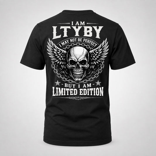 LTYBY P01-K24-229 – Personalized Skull Graphic Apparel “I Am NAME I May Not Be Perfect But I Am Limited Edition”