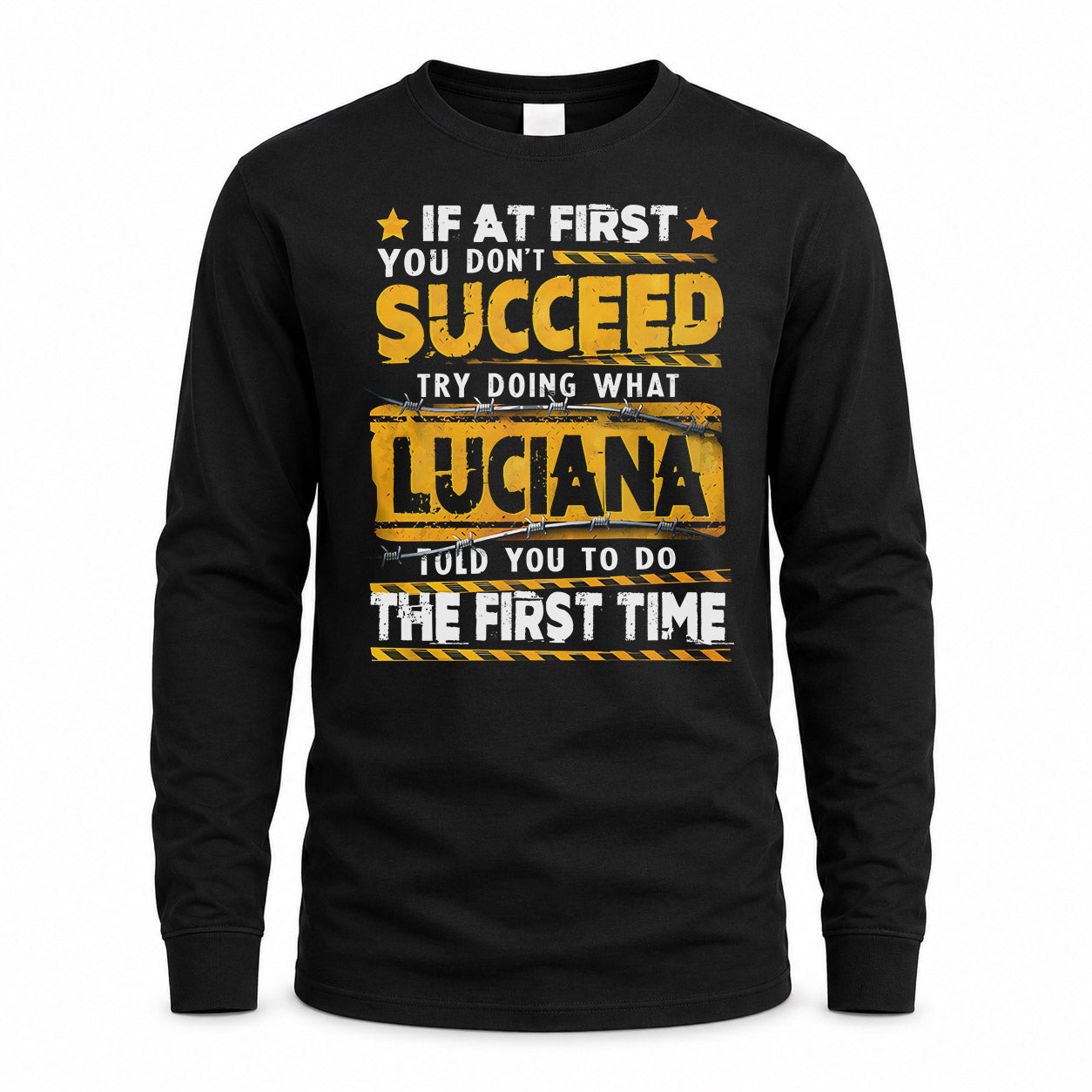 LUCIANA TP22-K11-109 - Personalized Funny Quote Apparel “If At First You Don’t Succeed, Try Doing What WANG Told You To Do The First Time”