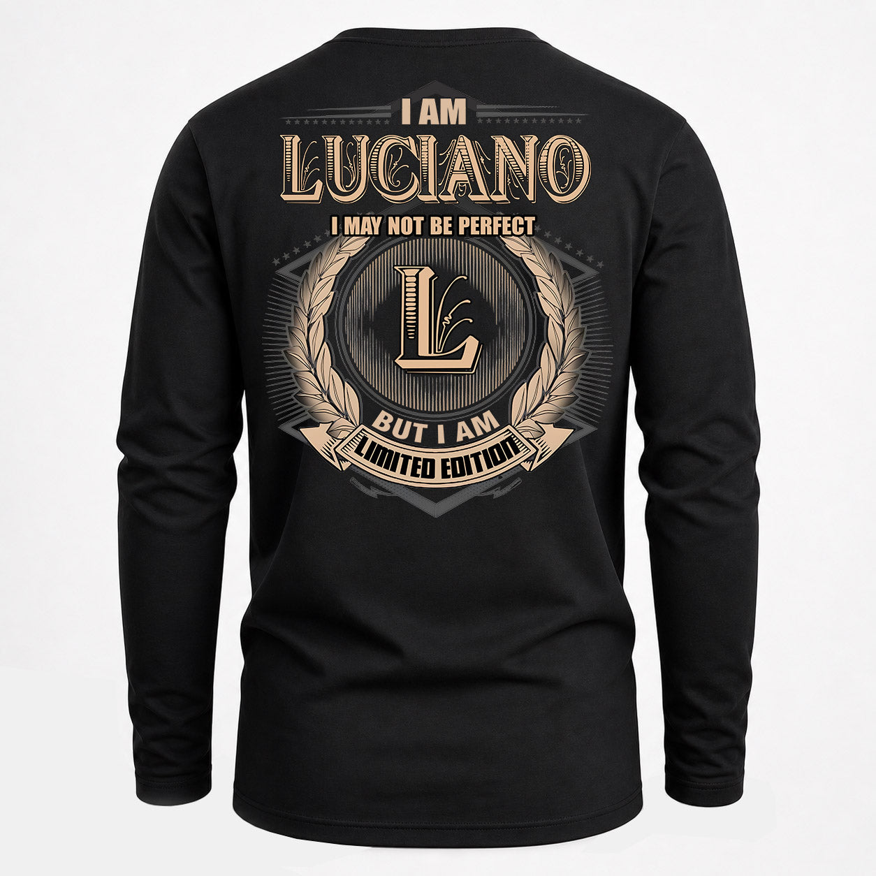 LUCIANO PH55-T25-Personalized Name Quote Apparel “I Am NAME May Not Be Perfect But I Am Limited Edition”
