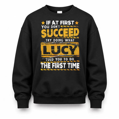 LUCY TP22-K11-109 - Personalized Funny Quote Apparel “If At First You Don’t Succeed, Try Doing What WANG Told You To Do The First Time”