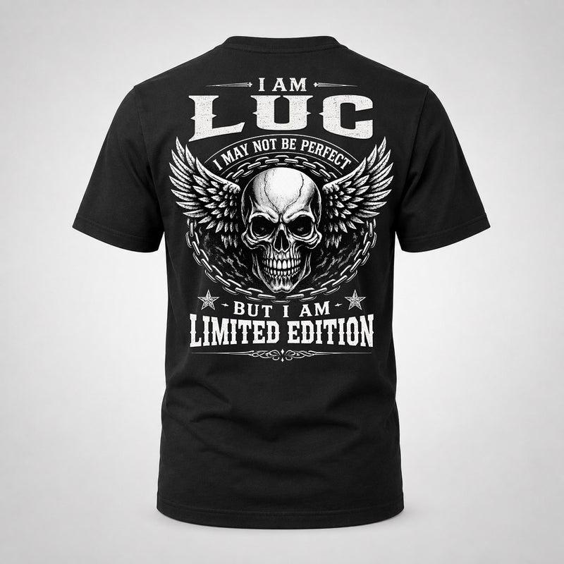 LUC P01-K24-229 – Personalized Skull Graphic Apparel “I Am NAME I May Not Be Perfect But I Am Limited Edition”