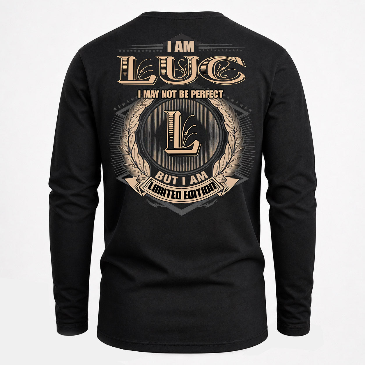 LUC PH55-T25-Personalized Name Quote Apparel “I Am NAME May Not Be Perfect But I Am Limited Edition”
