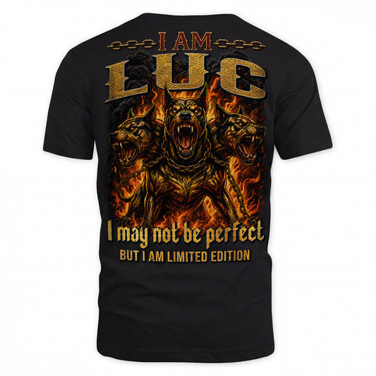 LUC MP88-F2-168–Personalized Bold Quote Apparel “I Am NAME I May Not Be Perfect But I Am Limited Edition
