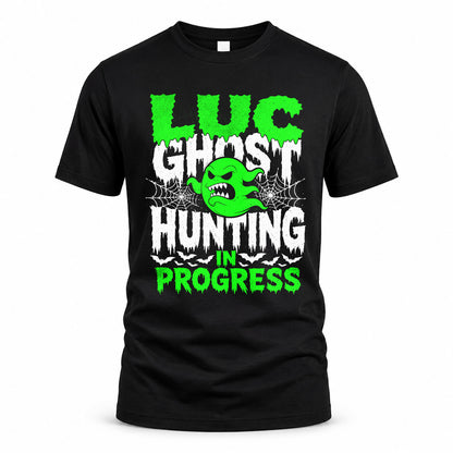 LUC HW22-K06-109 - NAME Ghost Hunting In Progress Personalized Halloween Shirt
