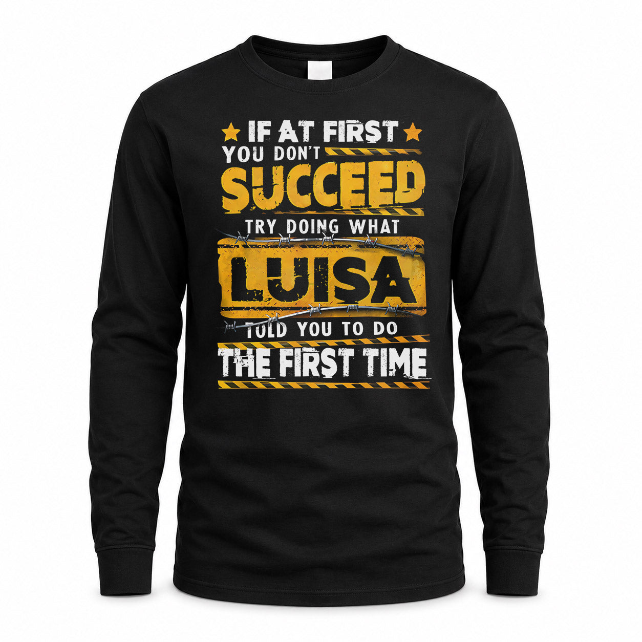LUISA TP22-K11-109 - Personalized Funny Quote Apparel “If At First You Don’t Succeed, Try Doing What WANG Told You To Do The First Time”