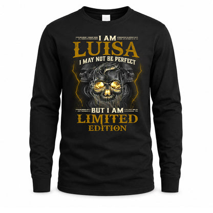 LUISA LM66-K04-125 - NAME I May Not Be Perfect But I Am Limited Edition