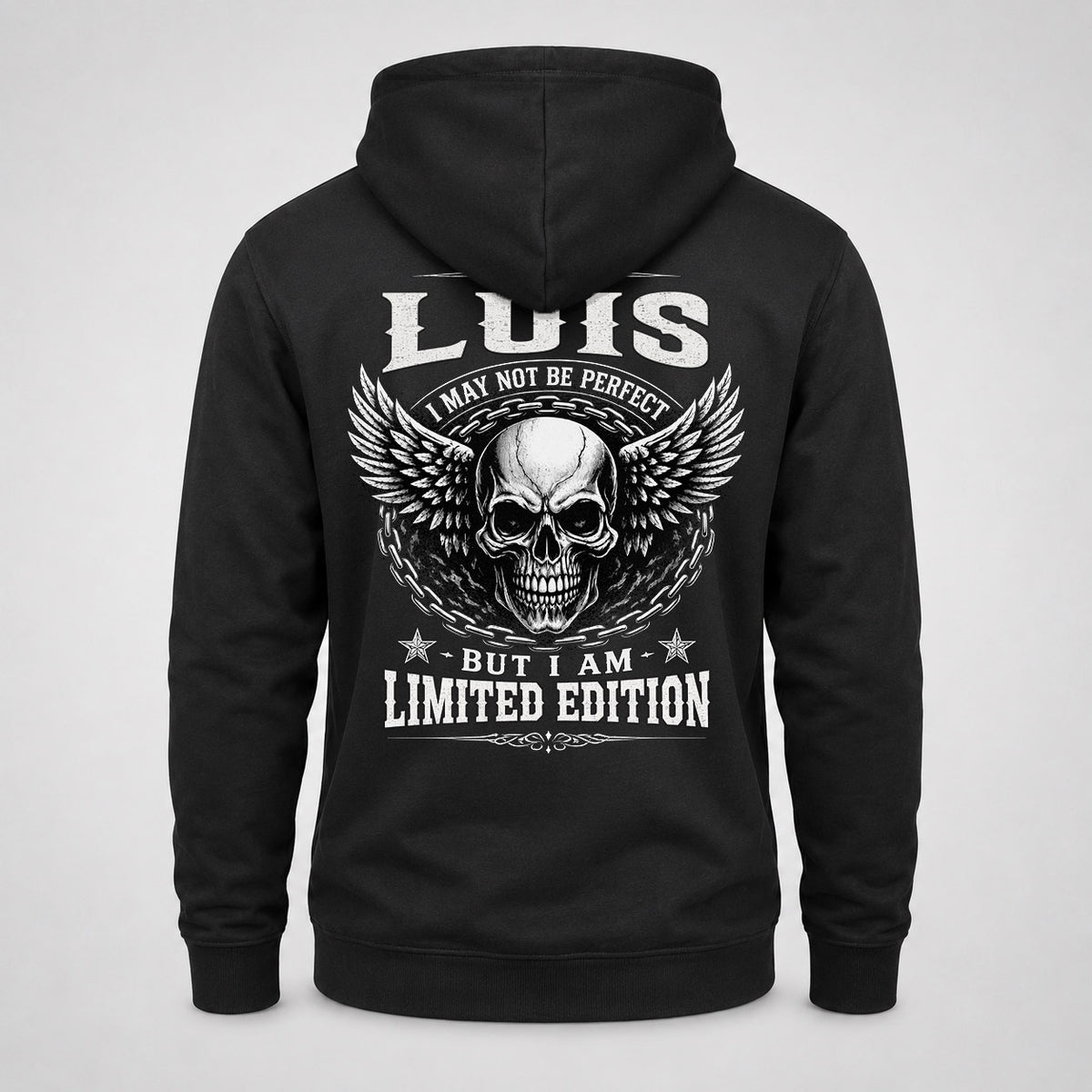 LUIS P01-K24-229 – Personalized Skull Graphic Apparel “I Am NAME I May Not Be Perfect But I Am Limited Edition”