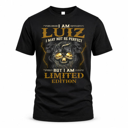 LUIZ LM66-K04-125 - NAME I May Not Be Perfect But I Am Limited Edition
