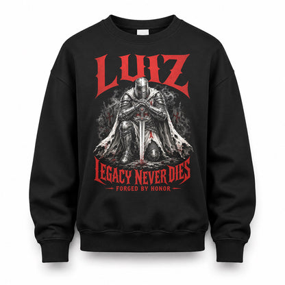 LUIZ HS90-K04-109 - NAME Legacy Never Dies Forged By Honor Personalized Knight