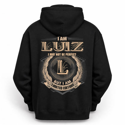 LUIZ PH55-T25-Personalized Name Quote Apparel “I Am NAME May Not Be Perfect But I Am Limited Edition”