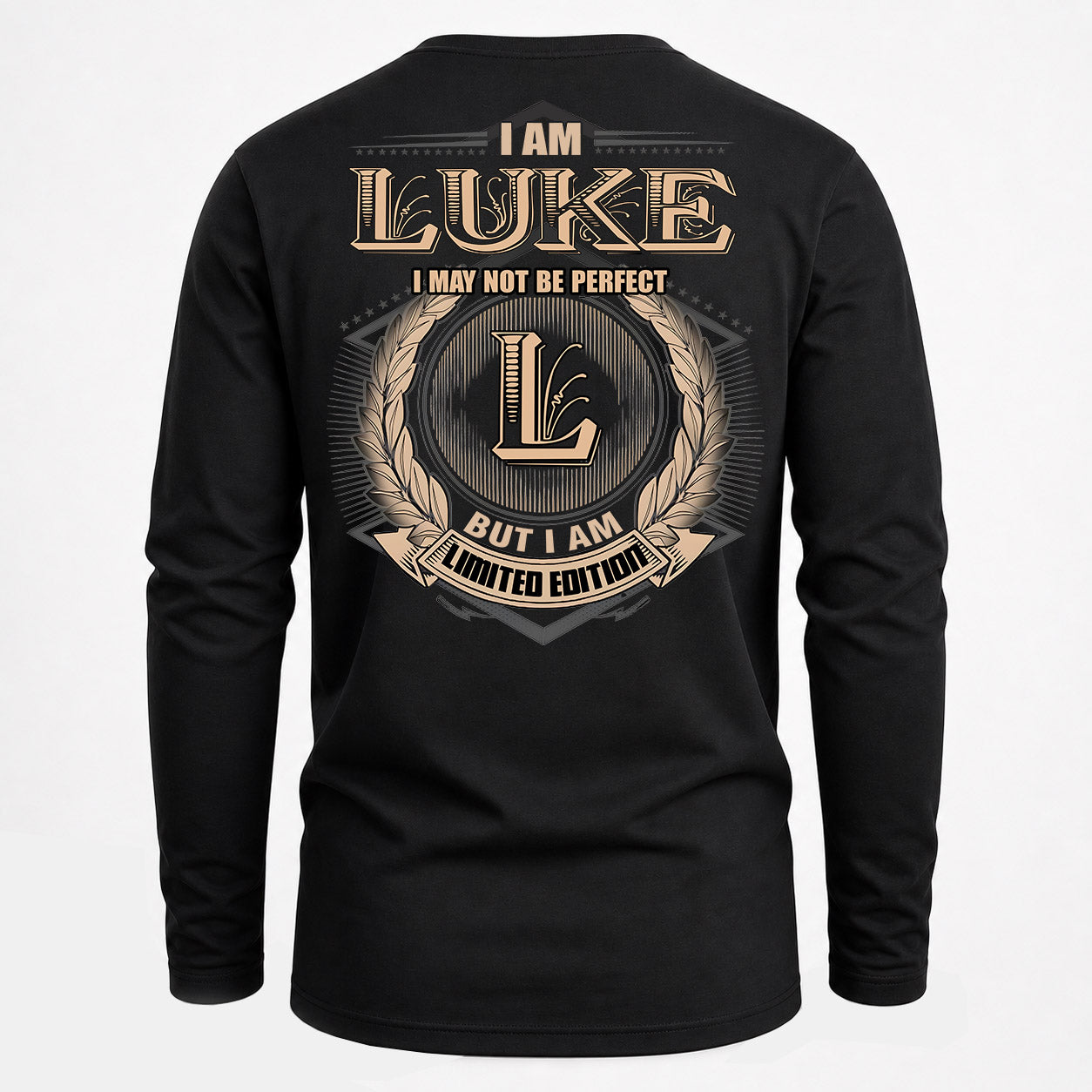 LUKE PH55-T25-Personalized Name Quote Apparel “I Am NAME May Not Be Perfect But I Am Limited Edition”