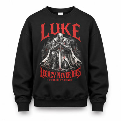 LUKE HS90-K04-109 - NAME Legacy Never Dies Forged By Honor Personalized Knight