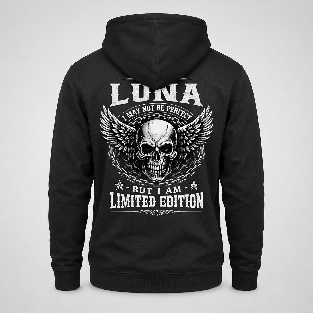 LUNA P01-K24-229 – Personalized Skull Graphic Apparel “I Am NAME I May Not Be Perfect But I Am Limited Edition”