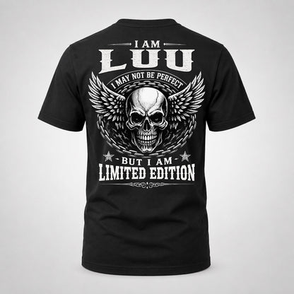 LUU P01-K24-229 – Personalized Skull Graphic Apparel “I Am NAME I May Not Be Perfect But I Am Limited Edition”