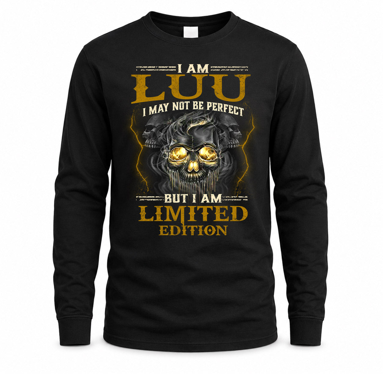LUU LM66-K04-125 - NAME NAME I May Not Be Perfect But I Am Limited Edition