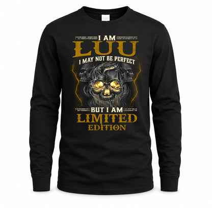 LUU LM66-K04-125 - NAME NAME I May Not Be Perfect But I Am Limited Edition