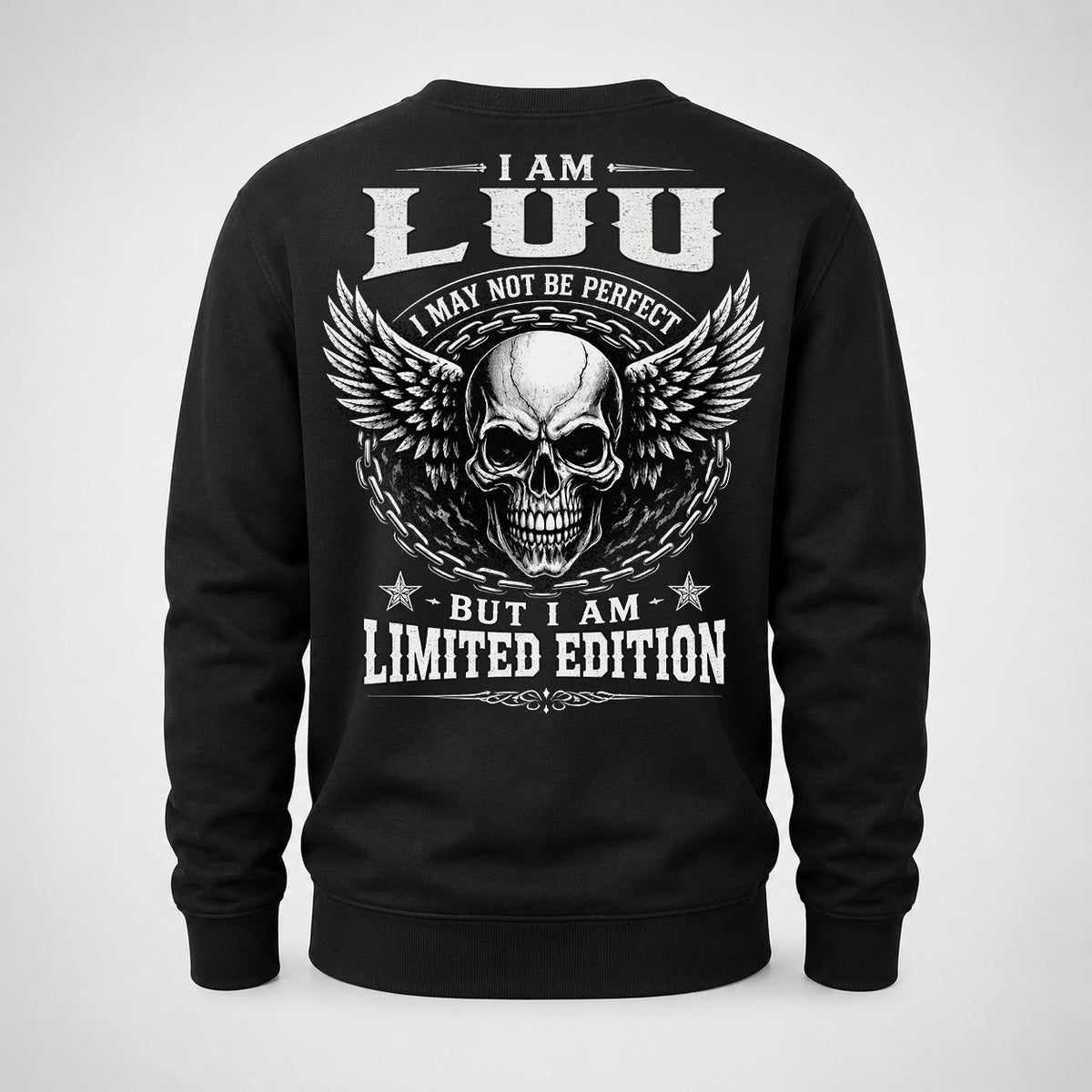 LUU P01-K24-229 – Personalized Skull Graphic Apparel “I Am NAME I May Not Be Perfect But I Am Limited Edition”