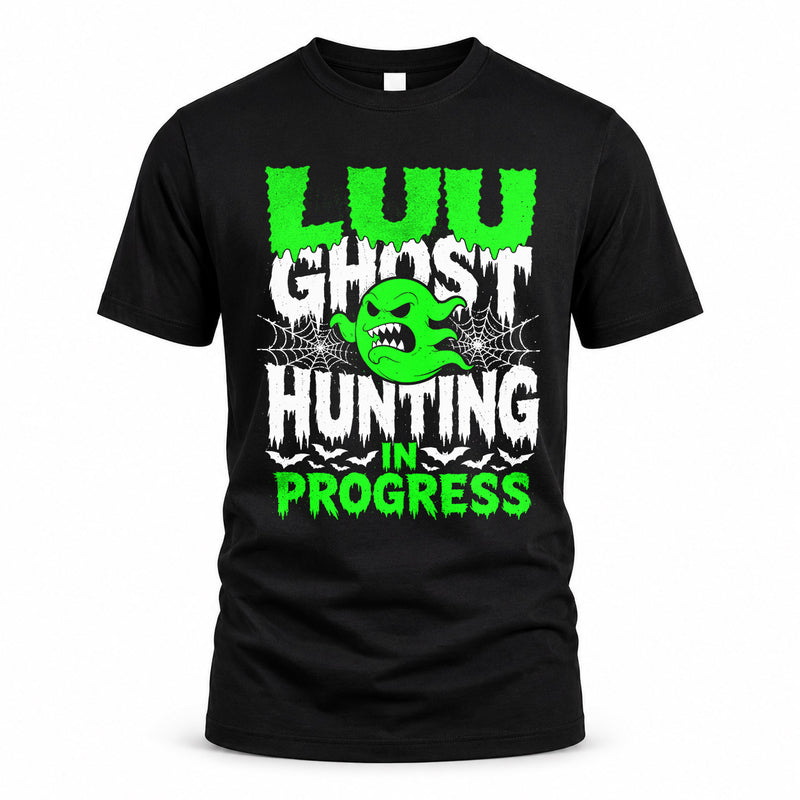 LUU HW22-K06-109 - NAME Ghost Hunting In Progress Personalized Halloween Shirt