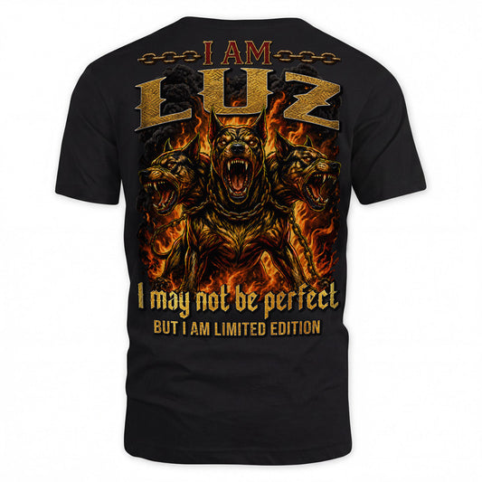 LUZ MP88-F2-168–Personalized Bold Quote Apparel “I Am NAME I May Not Be Perfect But I Am Limited Edition