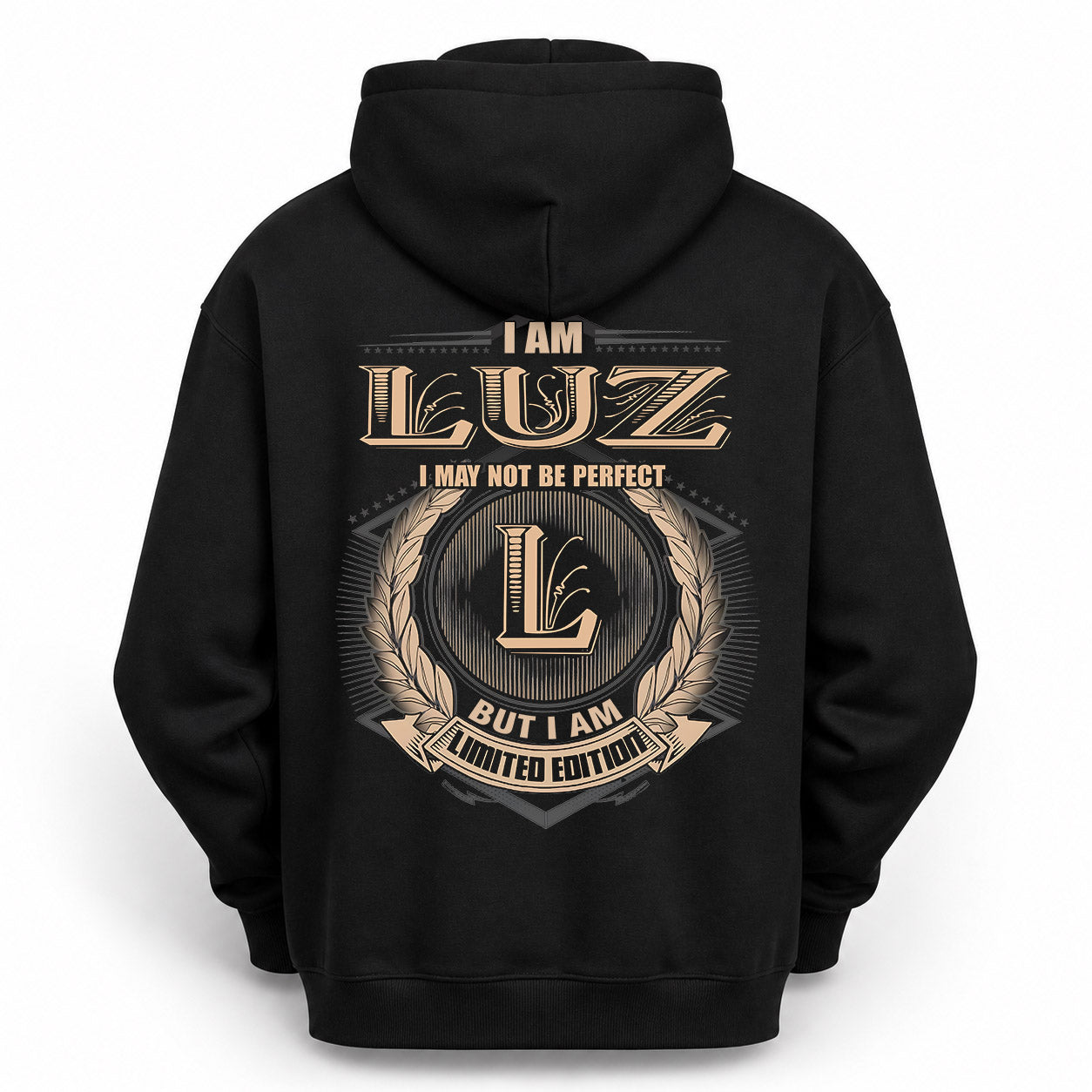 LUZ PH55-T25-Personalized Name Quote Apparel “I Am NAME May Not Be Perfect But I Am Limited Edition”