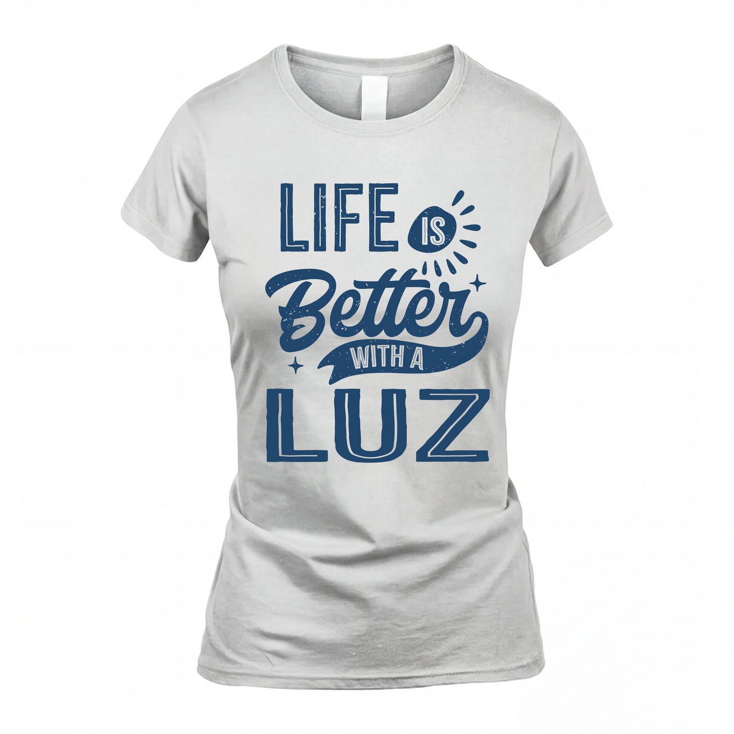 LUZ HH88-K2–Personalized Name Quote T-Shirt Life Is Better With Unisex Gift