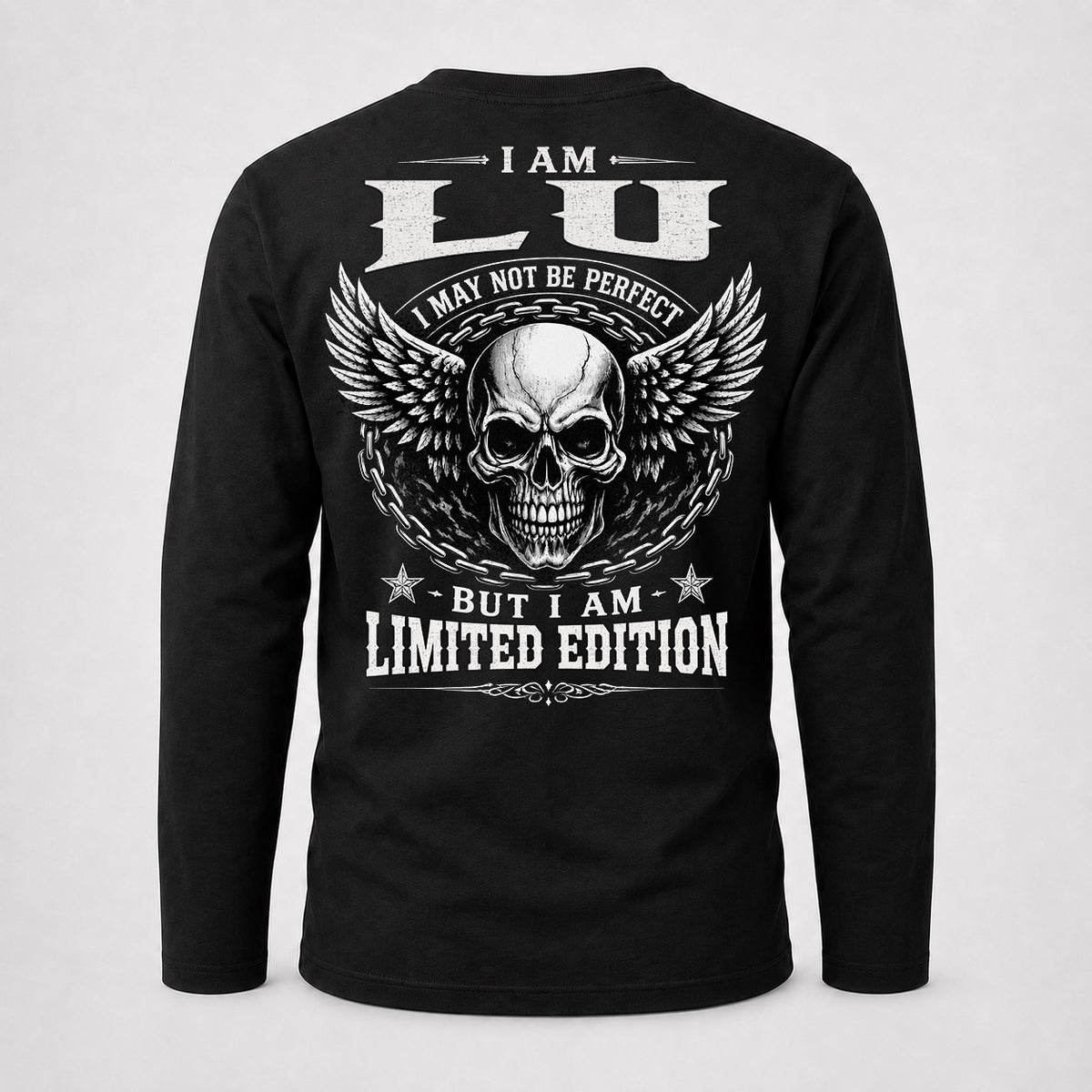 LU P01-K24-229 – Personalized Skull Graphic Apparel “I Am NAME I May Not Be Perfect But I Am Limited Edition”